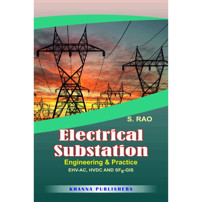 E_Book Electrical Substation Engineering and Practice Engineering & Practice EHV-AC, HVDC AND SF6-GIS